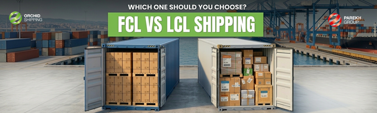 FCL vs LCL Shipping